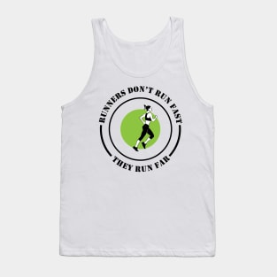 Running Far Not Fast Tank Top